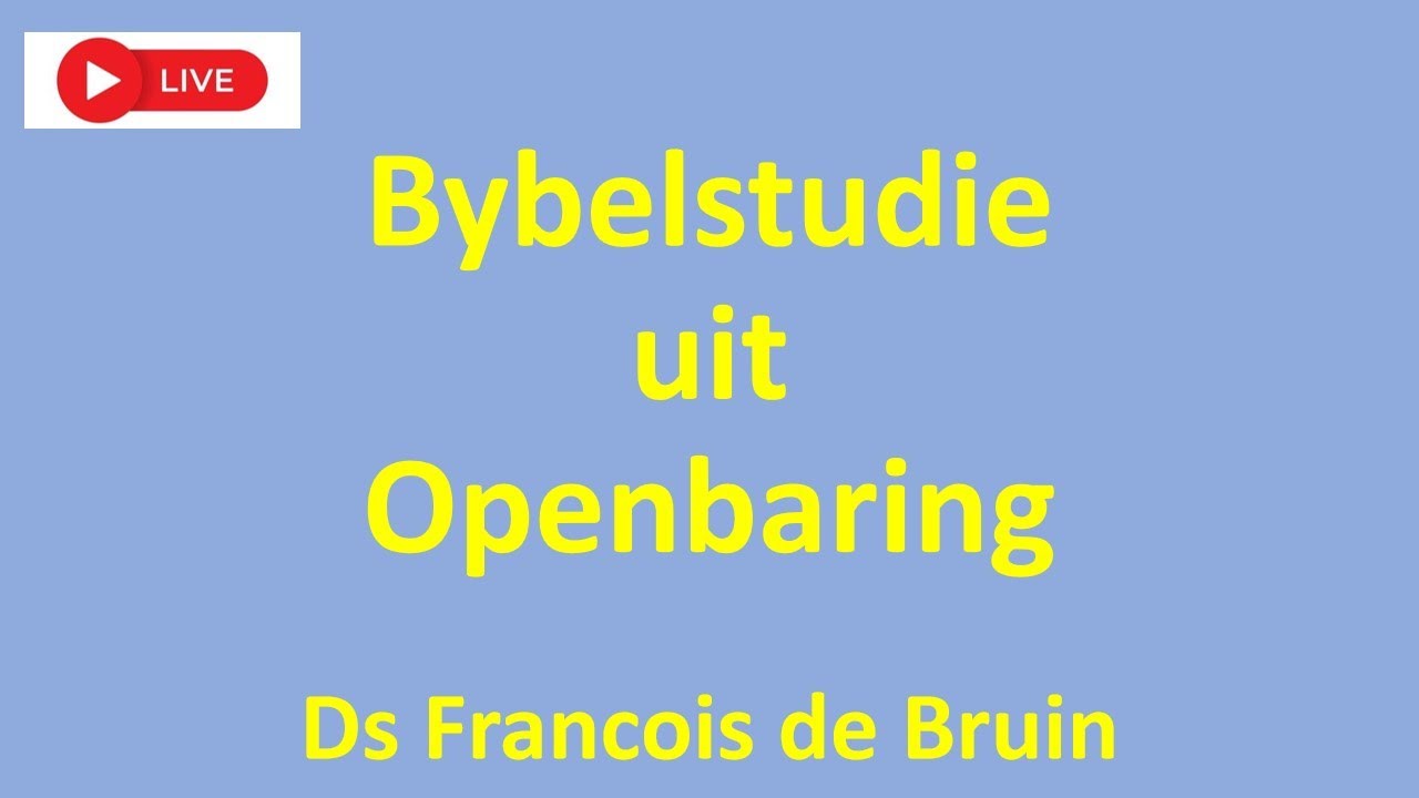 Bybelstudie uit Openbaring