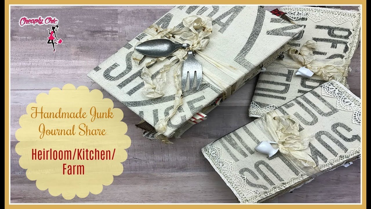 Project Share: Heirloom/Kitchen/Farm Junk Journals (sold)