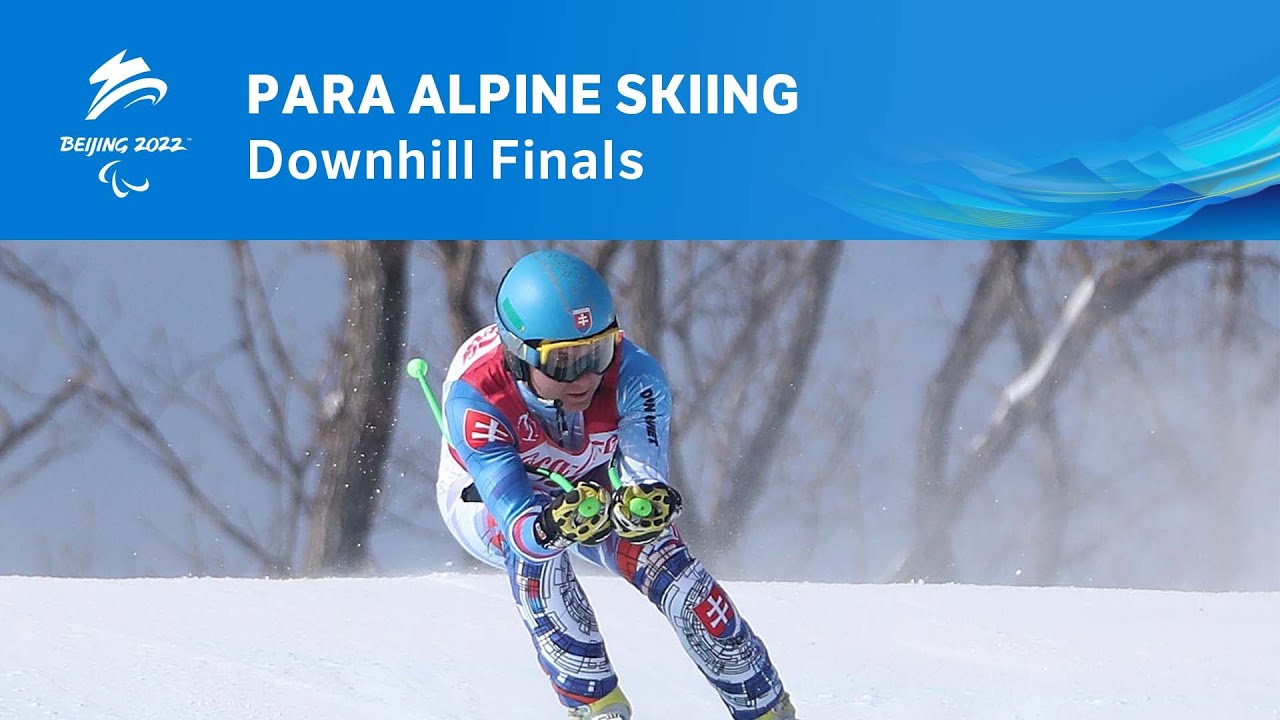 Para Alpine Downhill Finals | Day 1 | Beijing 2022 Paralympic Winter Games