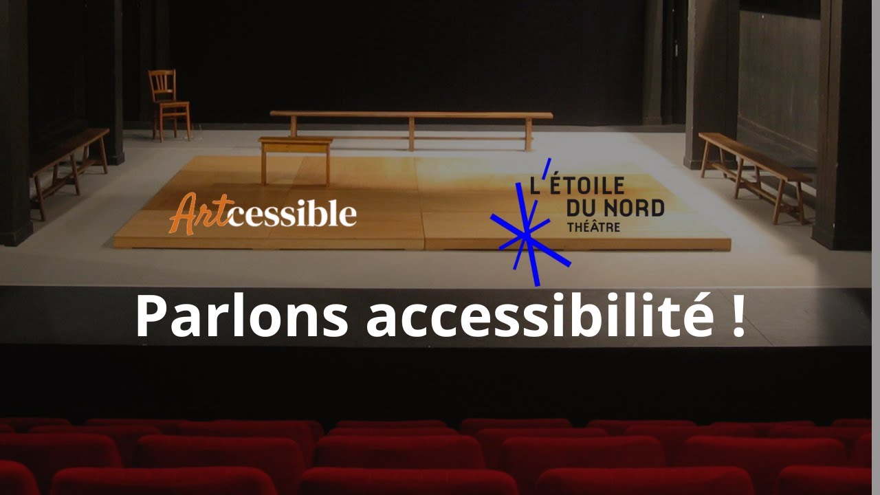 Découvrez l'accessibilité à L'étoile du nord !