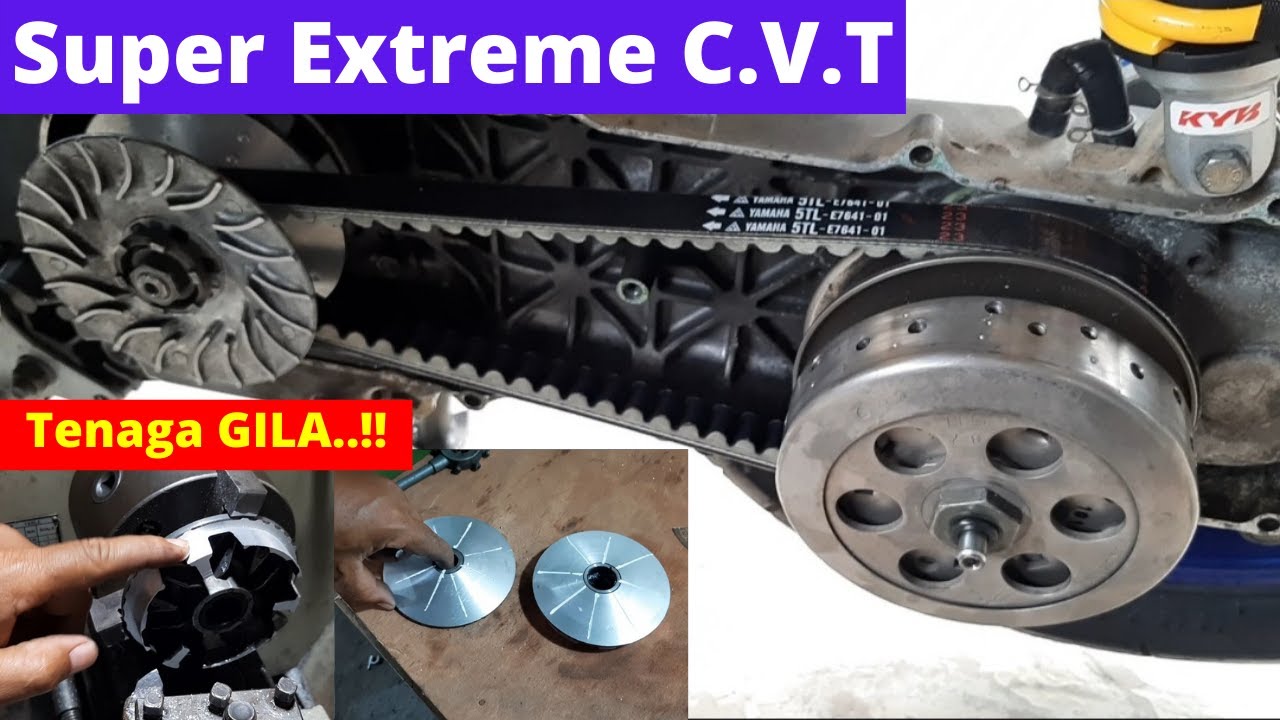 MODIFIKASI SUPER EXTREME C.V.T MATIC, TENAGA TERSALUR SEMPURNA, 100% WORK.