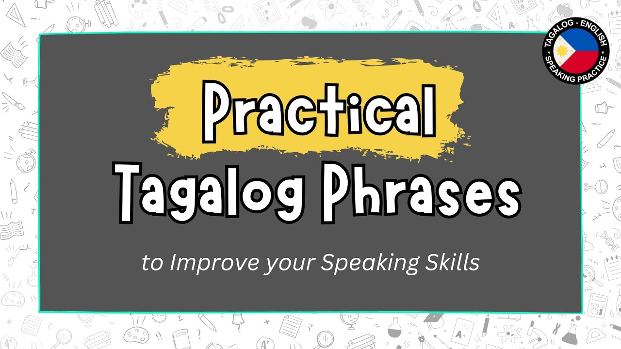 Practical Tagalog Phrases to Improve Speaking Skills | Filipino Lesson
