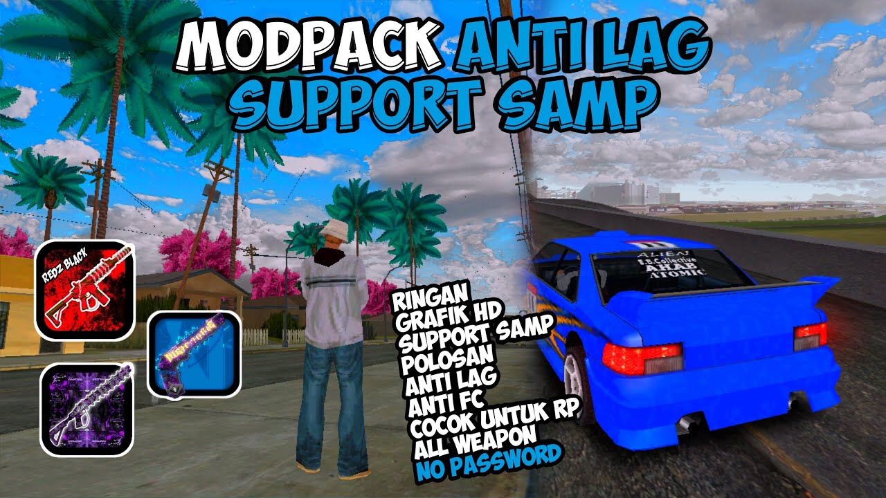 SHARE‼️ MODPACK ANTI LAG V1 SUPPORT SAMP ANDROID - GTA SAMP ANDROID