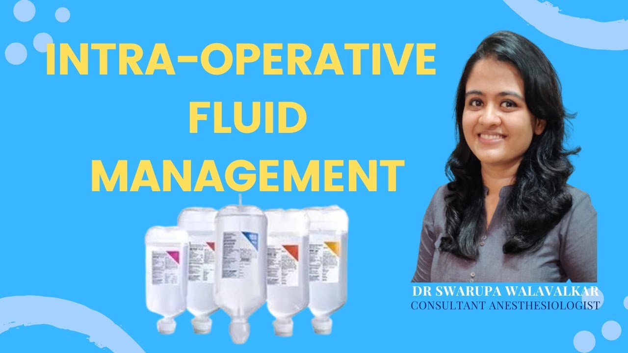 INTRA-OPERATIVE FLUID MANAGEMENT