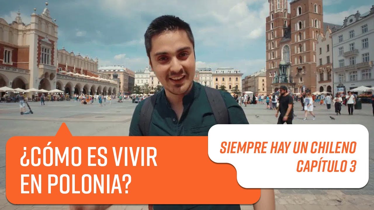 Capítulo 3: Varsovia, Polonia | Siempre hay un chileno 2020