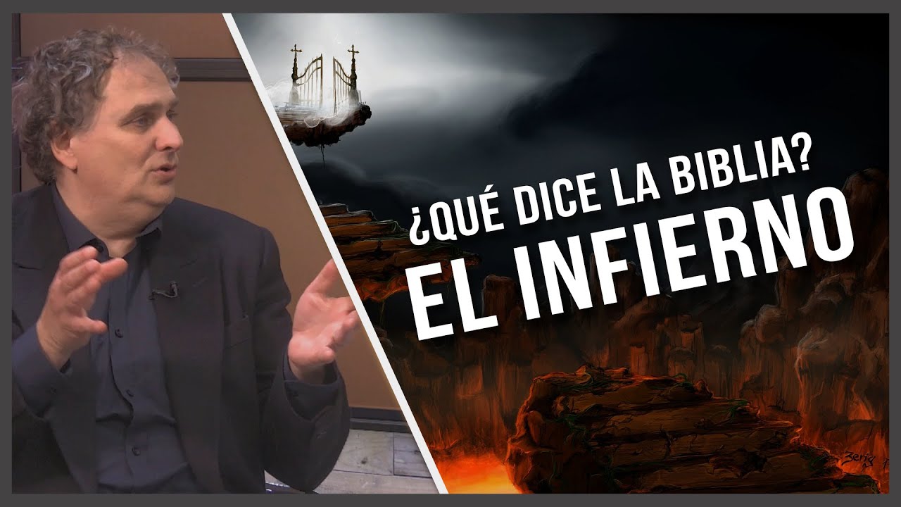 Verdades y Mentiras sobre el Infierno, ¿Qué dice la biblia?