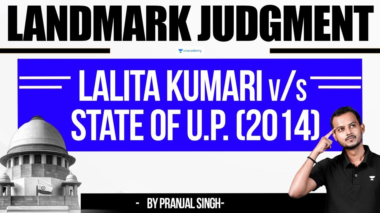 Lalita Kumari Case: Mandatory FIR Explained | Landmark Supreme Court Judgment | Pranjal Singh