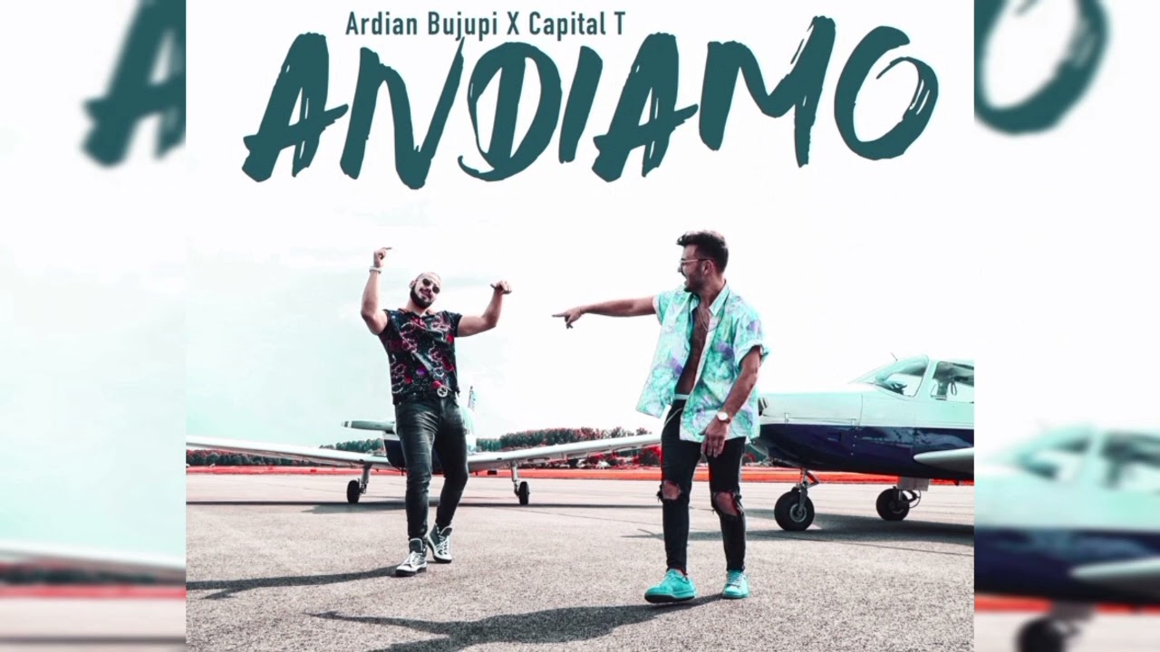 Capital T x Ardian Bujupi  ANDIAMO speedup