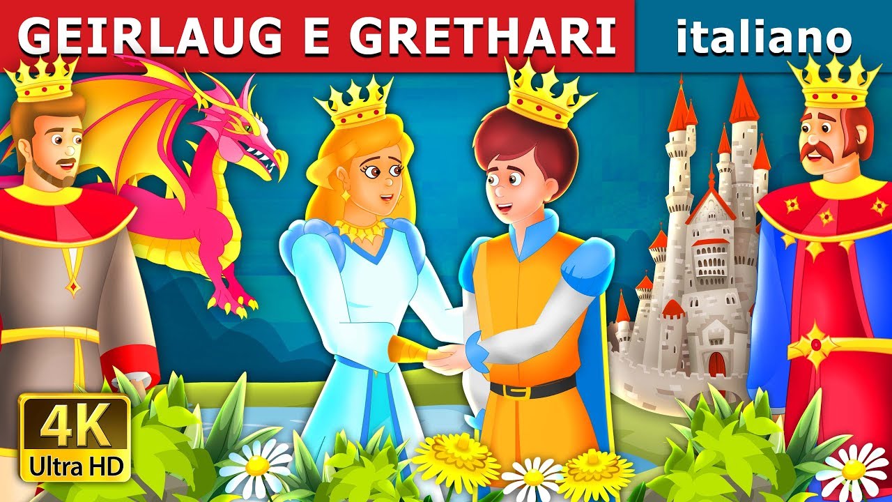 GEIRLAUG E GRETHARI | Geirlaug And Grethrati Story in Italian | Fiabe Italiane @ItalianFairyTales