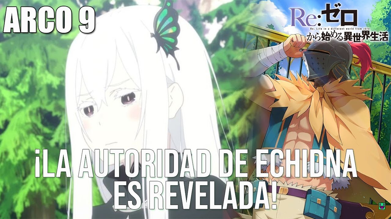 SIDE STORIES: La AUTORIDAD De Echidna Es REVELADA ¿PUEDE VER EL FUTURO? | ARCO 9 | Re Zero
