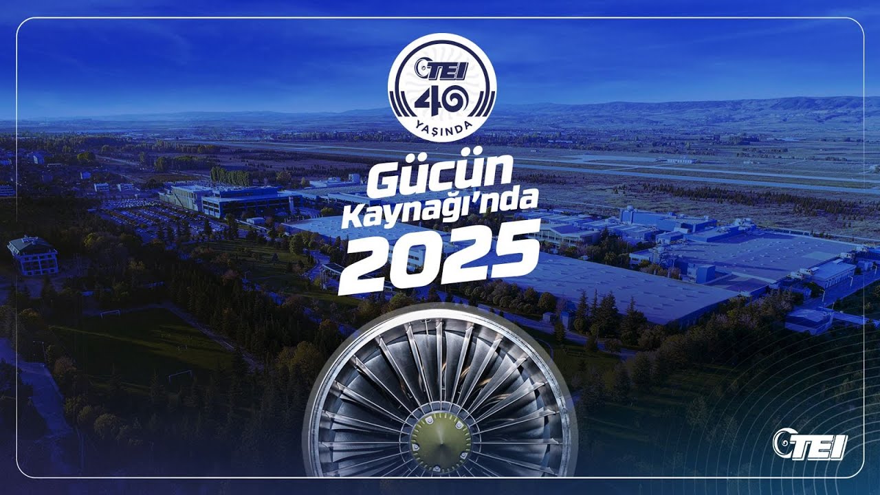 #GücünKaynağı'nda 2025 | #TEI
