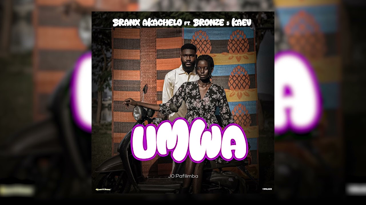 UMWA - Branx Akachelo ft Bronze & Kaev (Official Audio) 