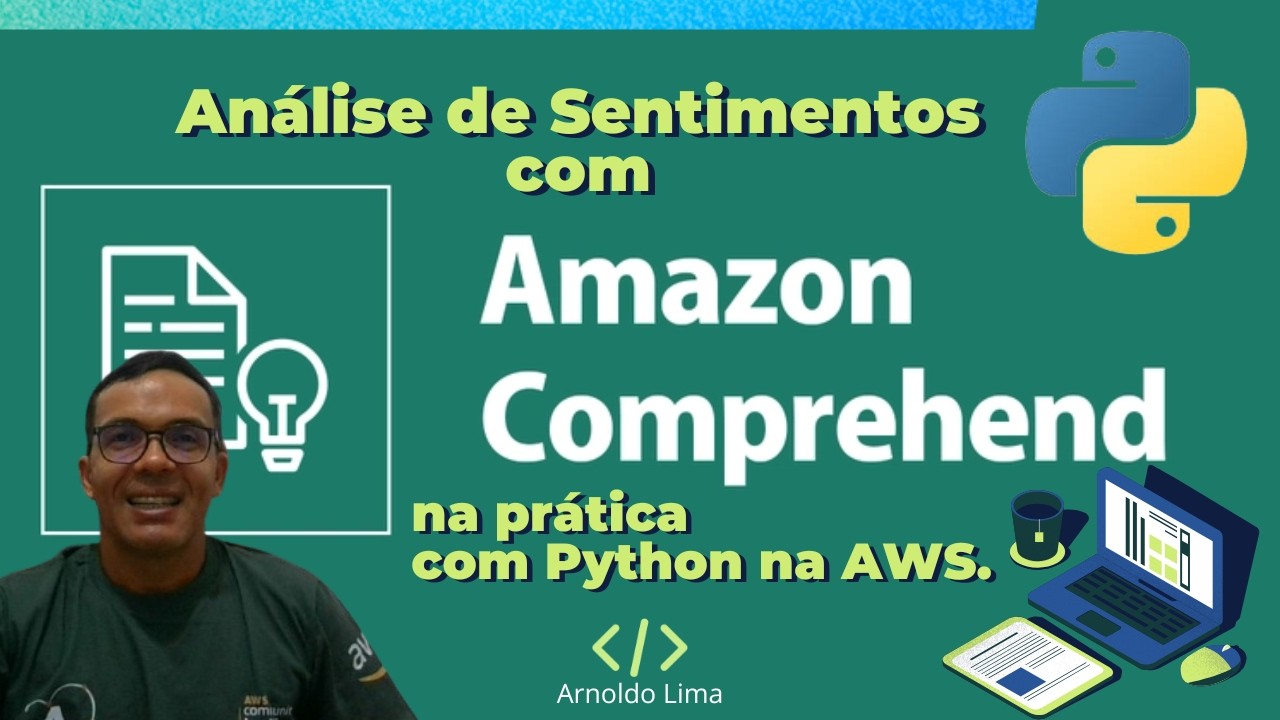 Amazon Comprehend - Criando Usuário IAM + Credenciais de Acesso | EP. 03