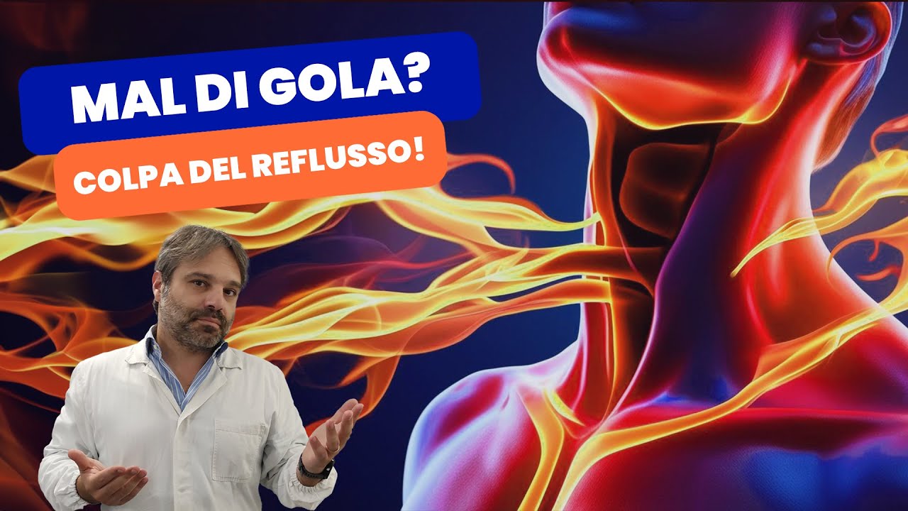 Reflusso Gastroesofageo: Perché Ti Fa Venire Mal di Gola?