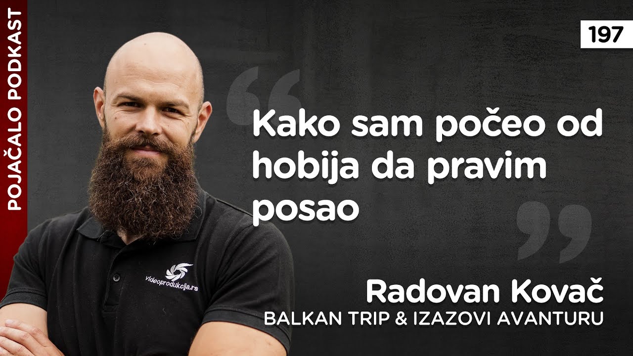 Radovan Kovač @IzazoviAvanturu - Kako sam počeo od hobija da pravim posao