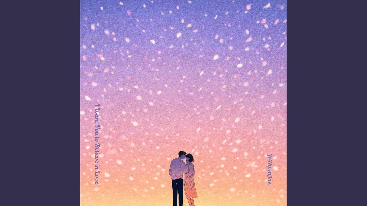 I Want You to Believe in Love
