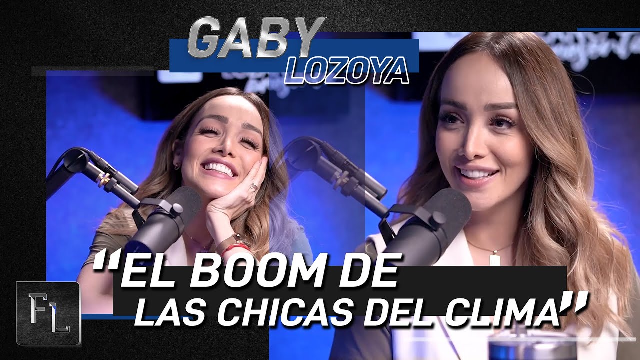 La gente ve a las del Clima como huecas - Gaby Lozoya