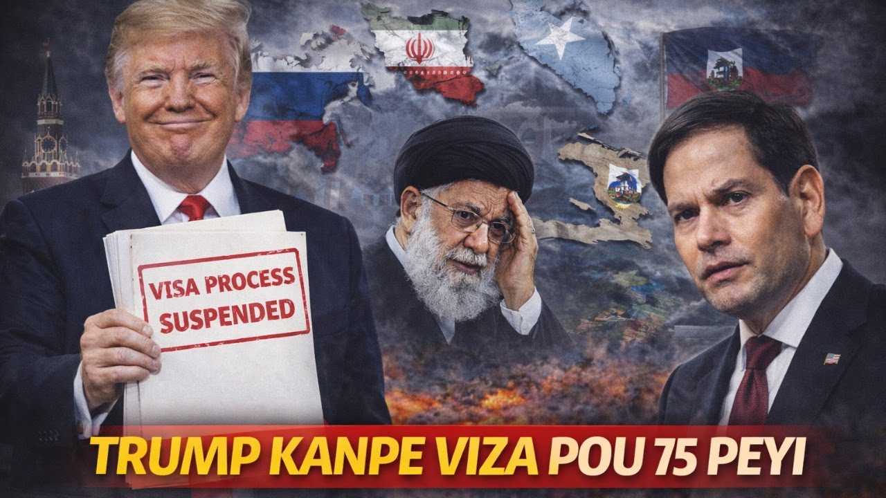 Trump kanpe viza pou 75 peyi, Larisi ak Somali pete koken