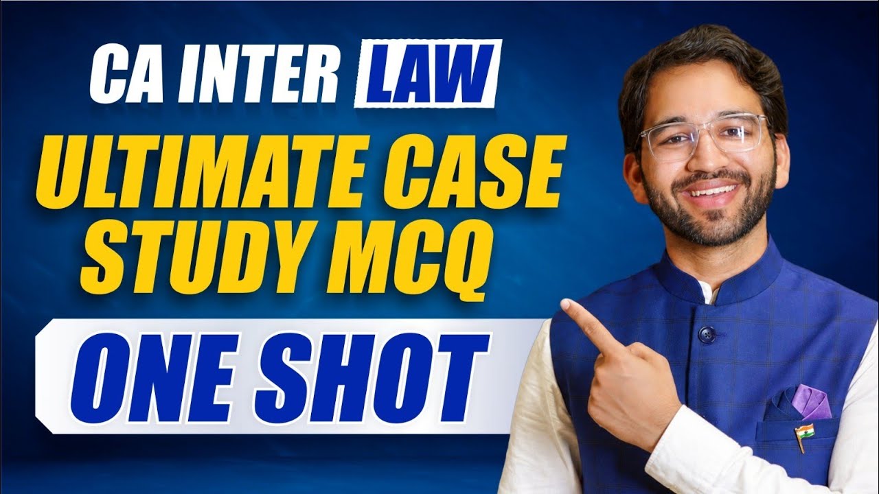 The Ultimate MCQ Marathon | ICAI Study Mat, RTP, MTP,  PYQs | CA Inter Law | Sept'26 | CA Shubham