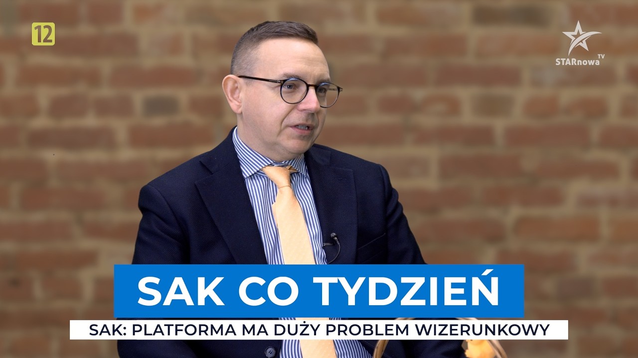 SAK: Platforma ma duży problem wizerunkowy | &bdquo;Sak co tydzień&rdquo; (odc. 22)