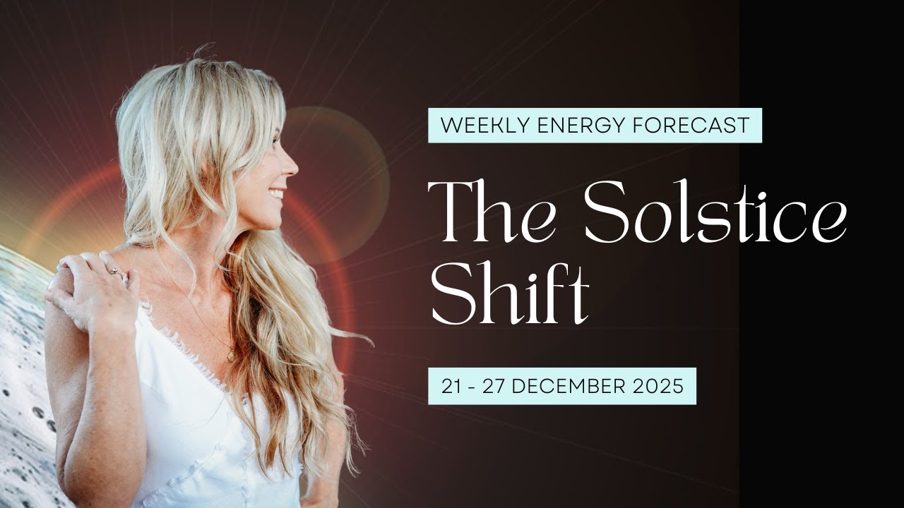 Weekly Energy Forecast (21-27 December 2025) | The Solstice Shift
