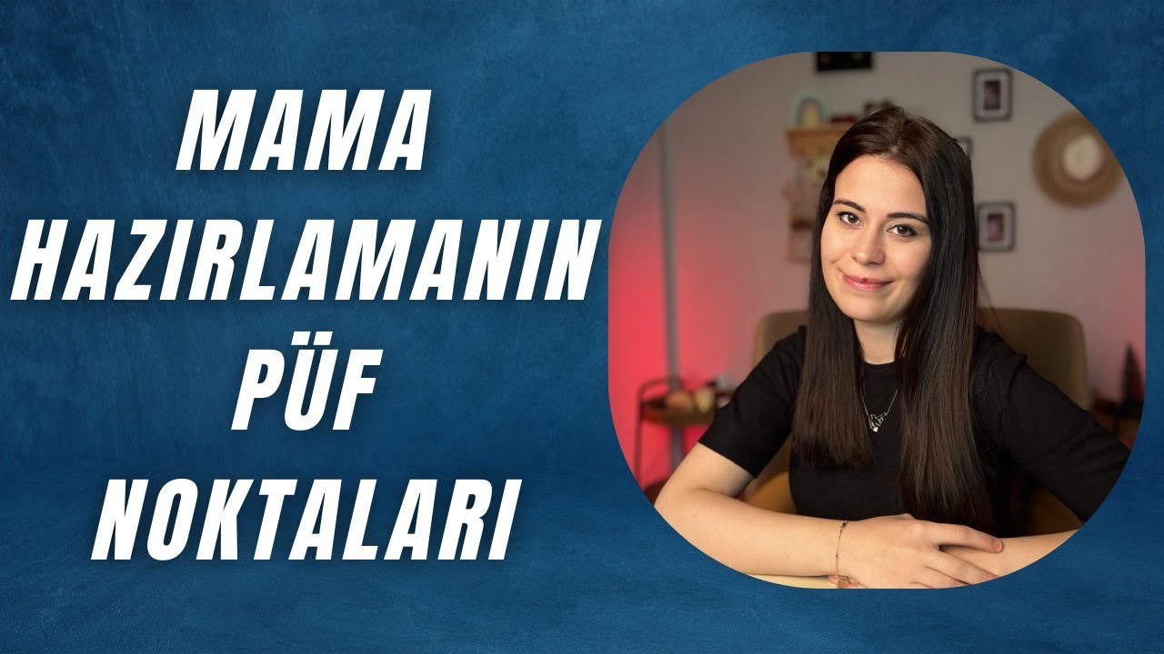 Mama Nasıl Hazırlanır? Bebeğimin Doyduğunu Nasıl Anlarım?