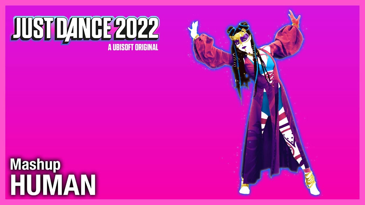 Just Dance 2022 Fanmade Mashup - Human by Sevdaliza (Shamans)