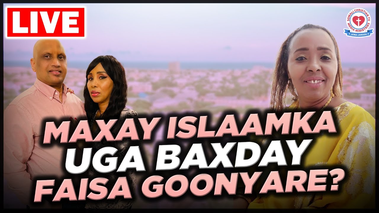 MAXAY ISLAAMKA UGA BAXDAY FAISA GOONYARE? ❤️✝️ Somali Christian | Somali Masiixi | Somalia | Somali