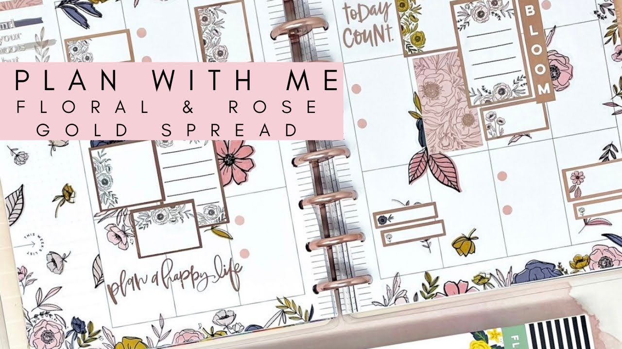 ПЛАНИРУЙТЕ СО МНОЙ | ЦВЕТОЧНЫЙ РАЗВОРОТ С РОЗОВЫМ ЗОЛОТОМ | THE HAPPY PLANNER