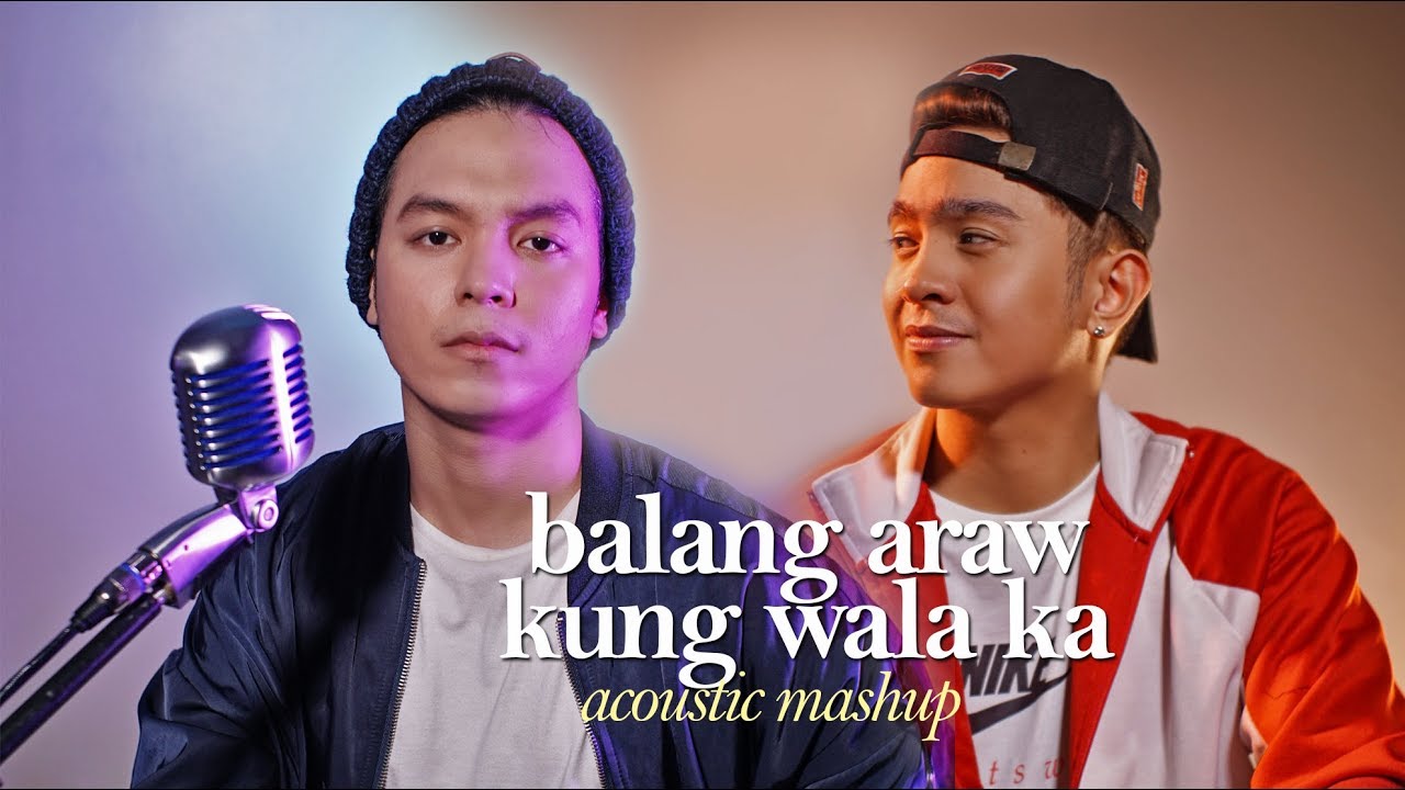 Balang Araw x Kung Wala Ka (Mashup) feat. Jayr Martin