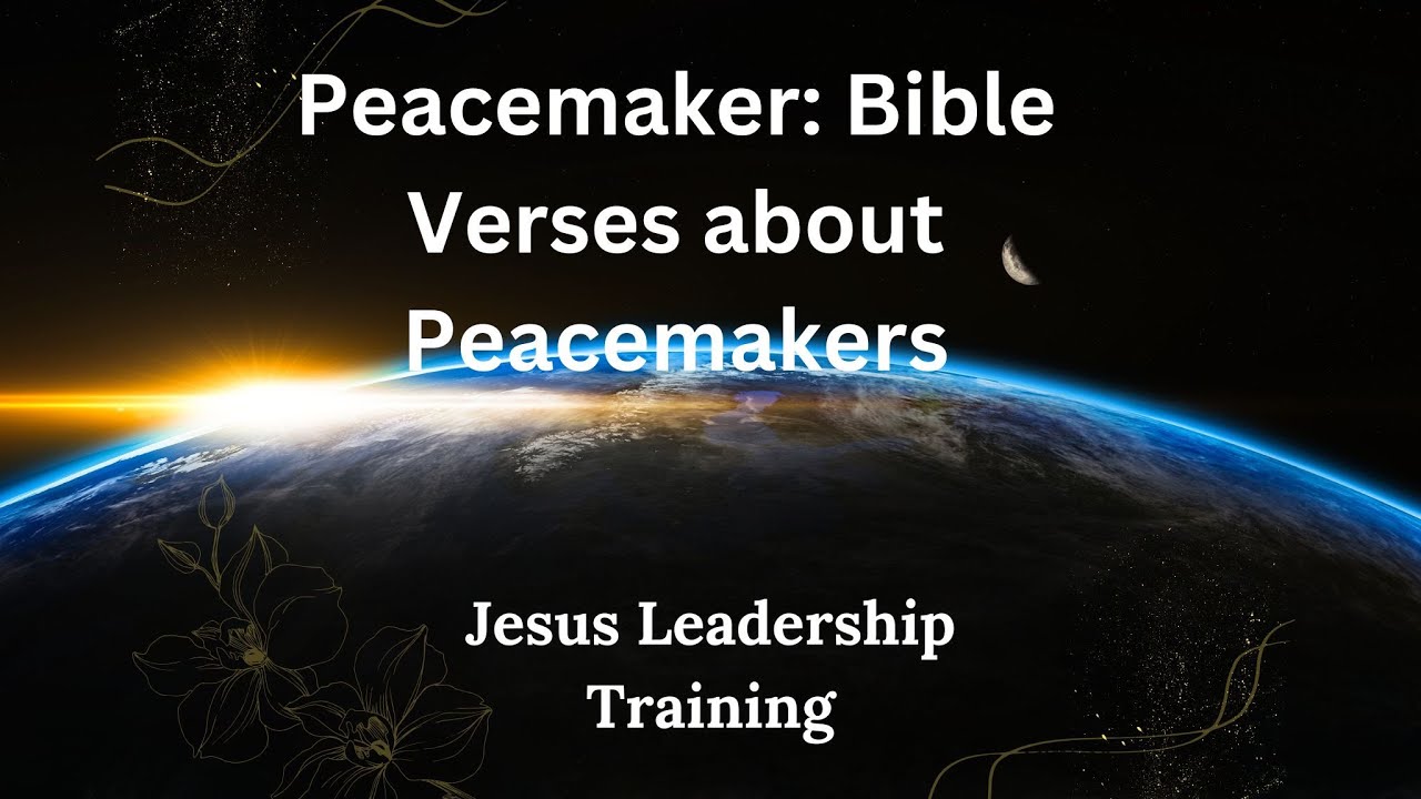 Bible Verses about Peacemakers