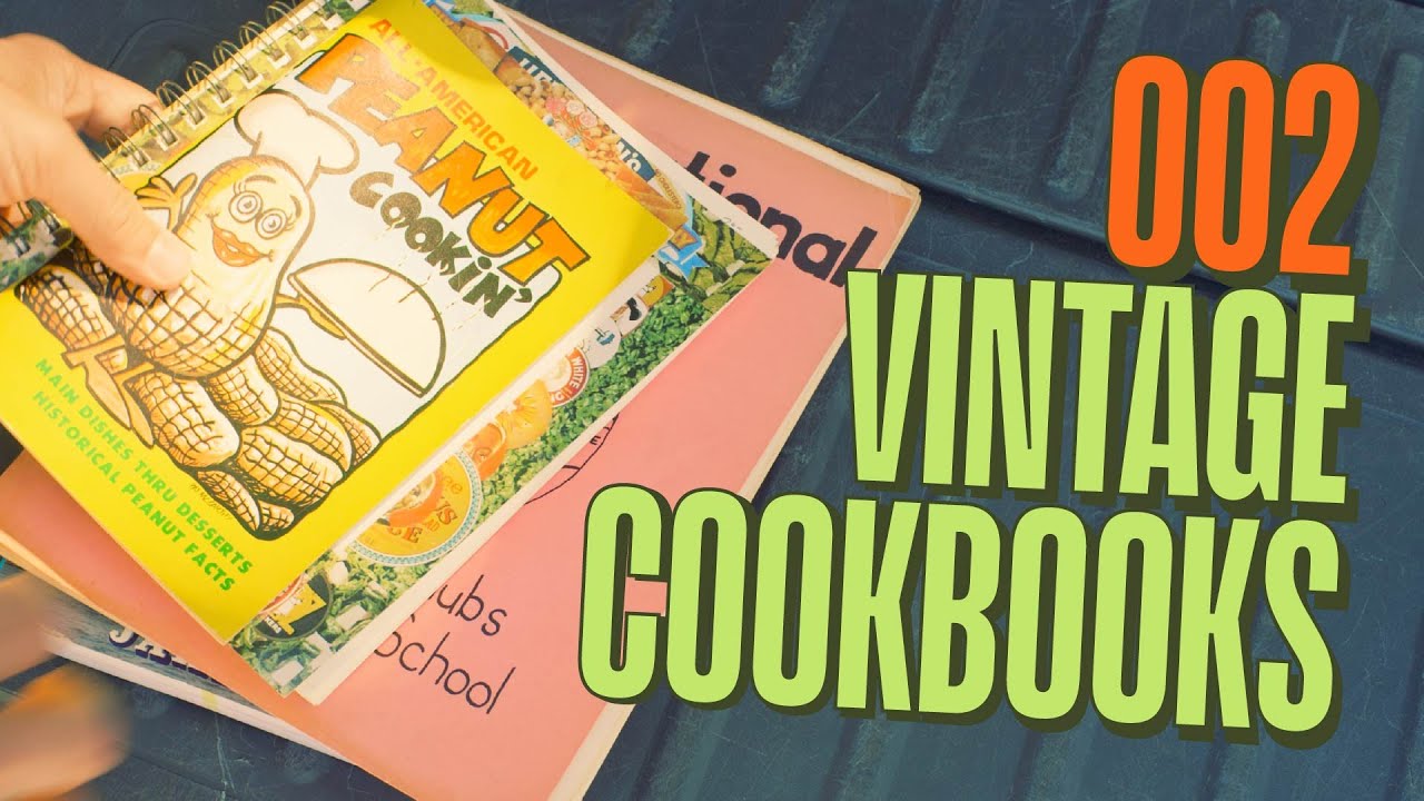 MY VINTAGE COOKBOOK COLLECTION - Backcountry Book Club 002