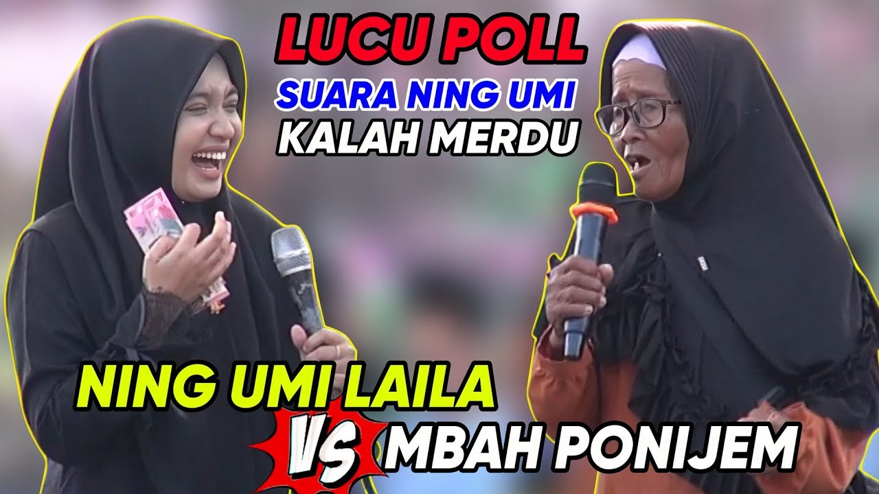 NING UMI LAILA DUET BARENG MBAH PONIJEM LUCUNE POLL | LABAN NGOMBOL PURWOREJO