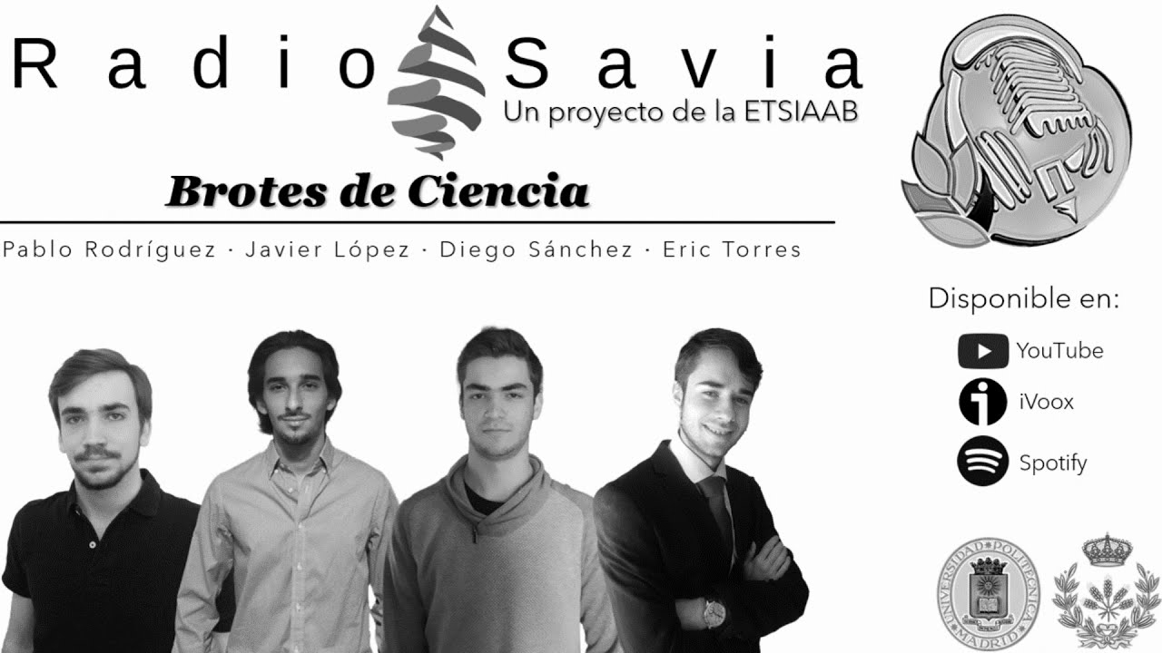 Brotes de Ciencia: Episodio 1 #RadioSaviaETSIAAB
