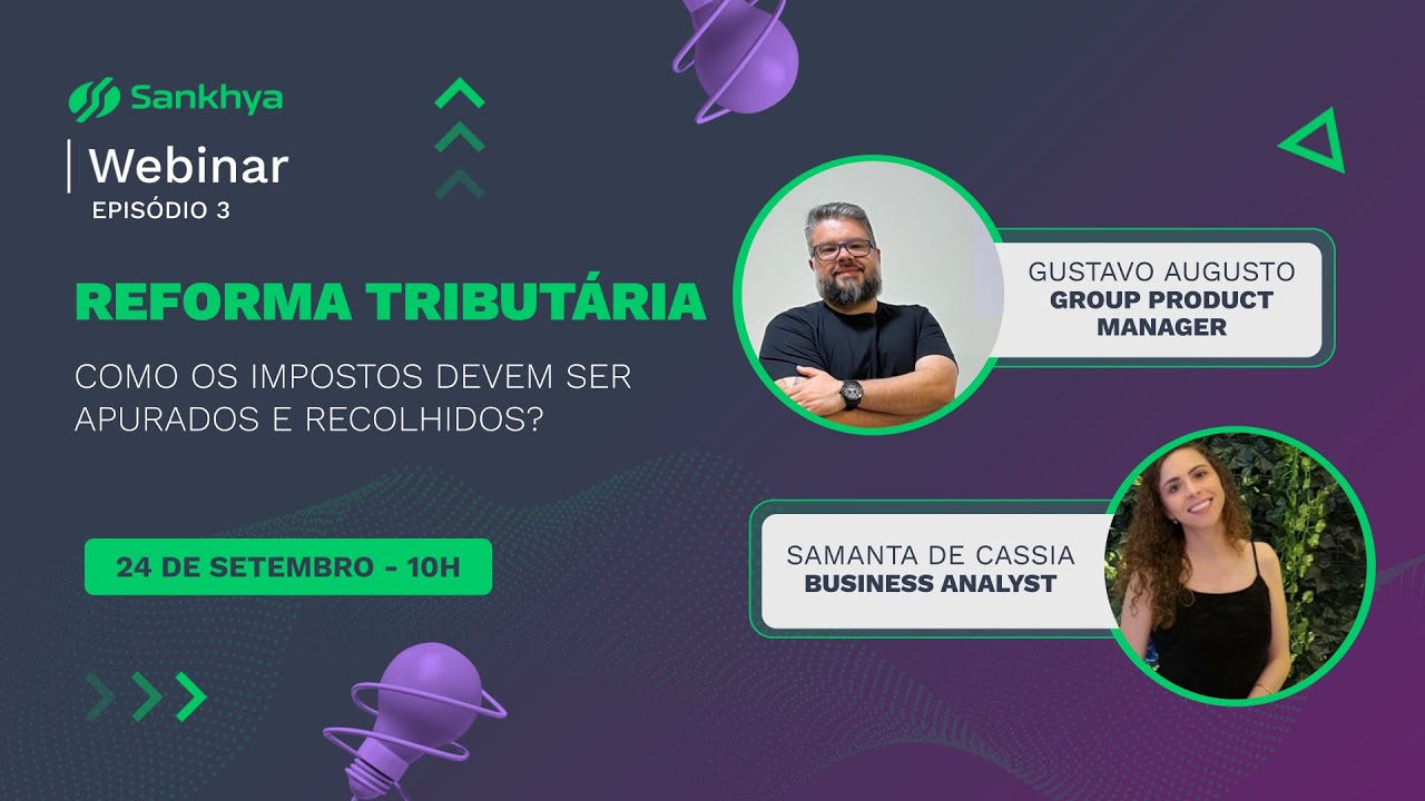 Websérie 3º episódio | Reforma Tributária: Como funciona a nova apuração de tributos