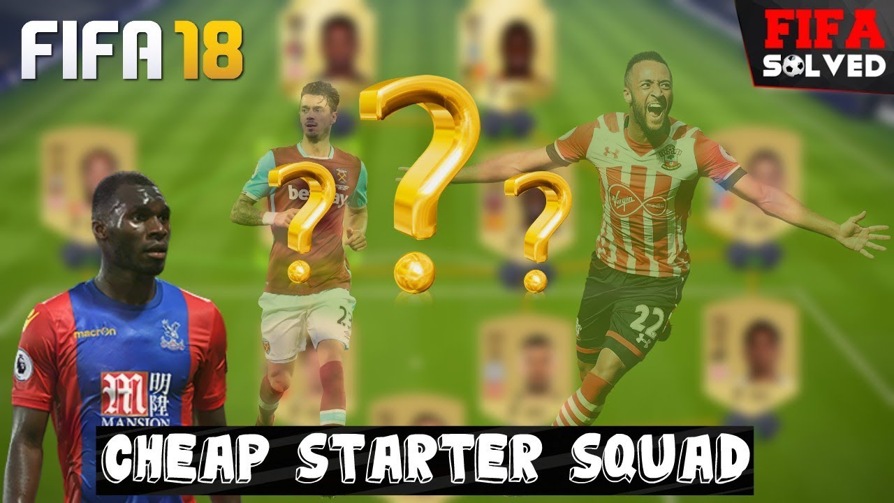 FIFA 18 Cheap Starter Squad Builder