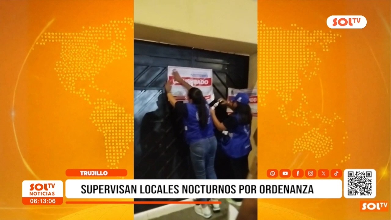 Trujillo: MPT supervisa locales nocturnos por ordenanza