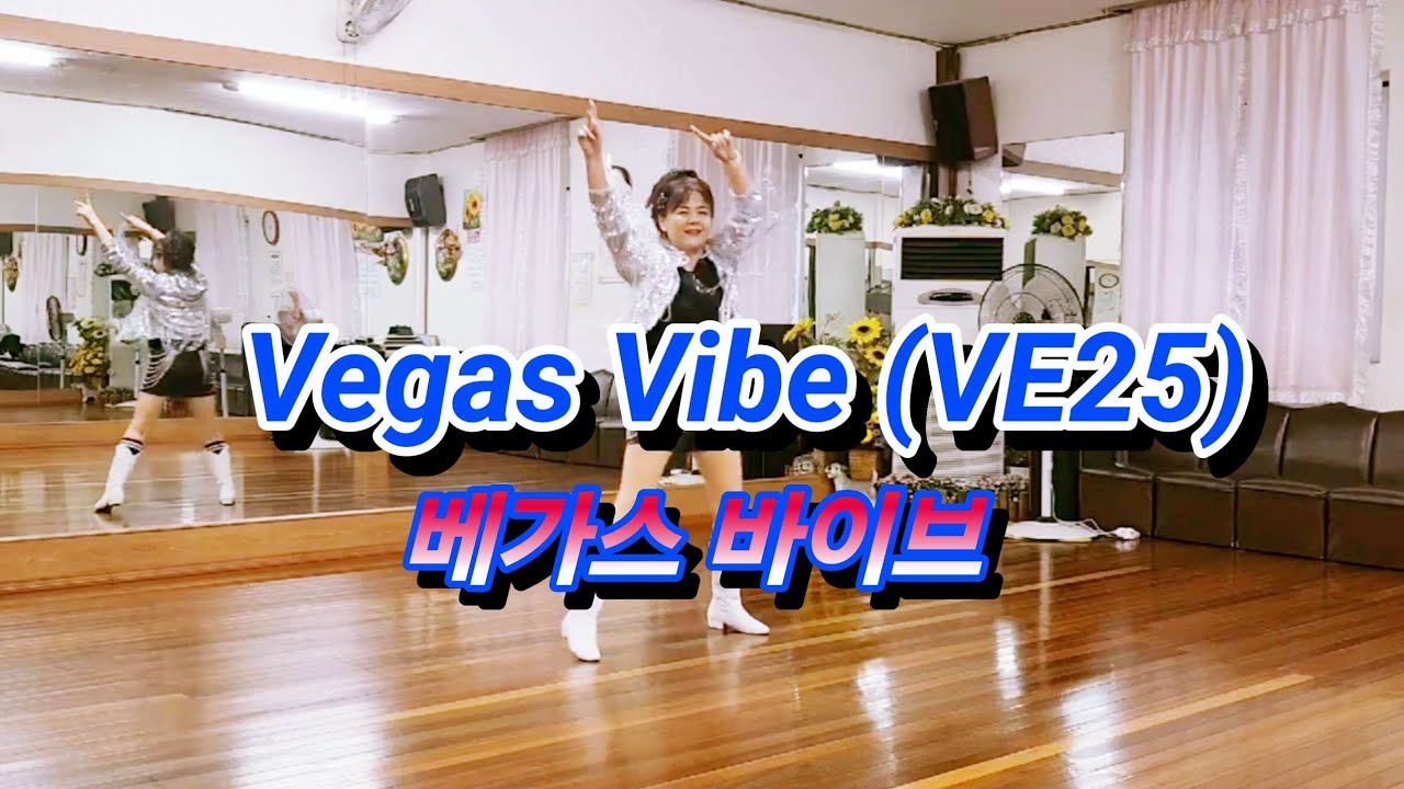 Vegas Vibe (VE25)  Line Dance//Beginner 