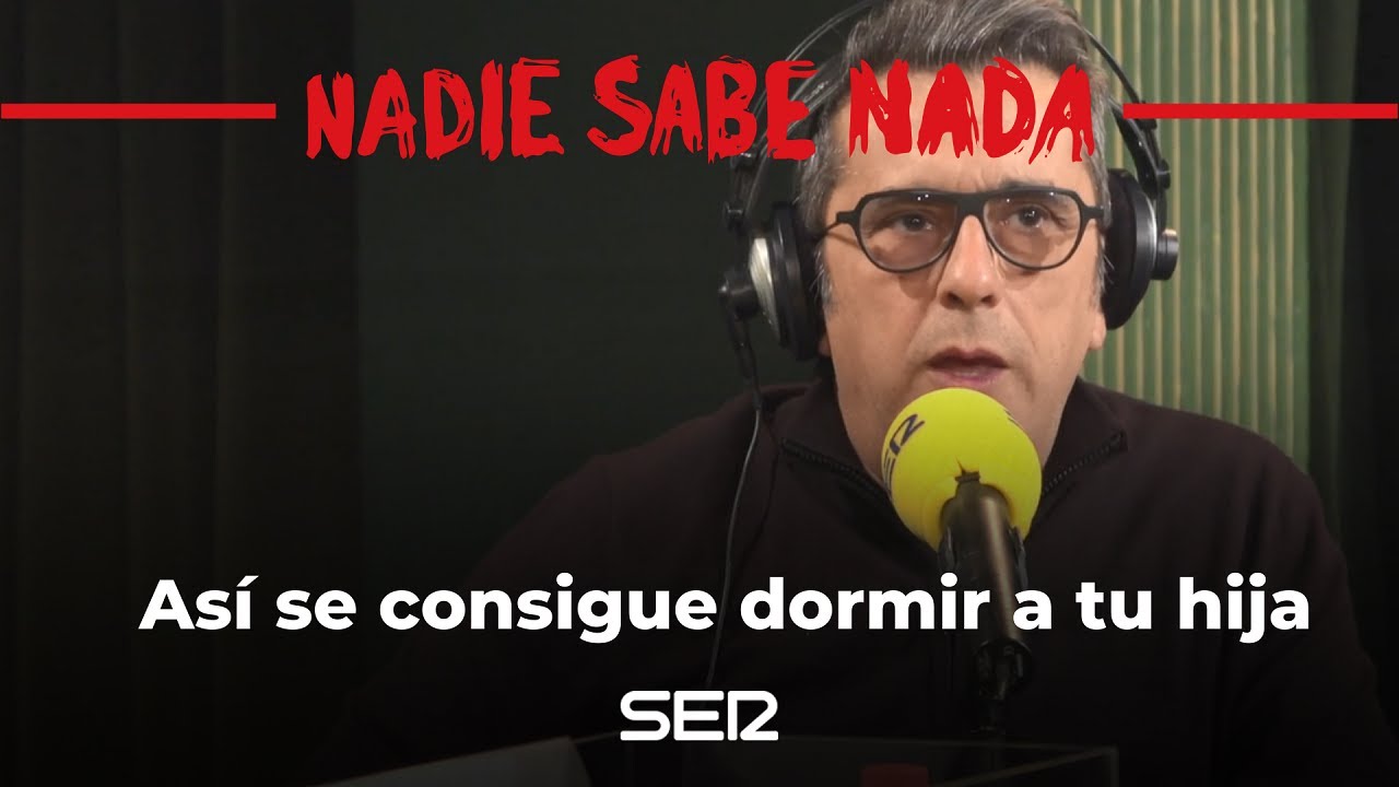 Así se consigue dormir a tu hija pequeña #NadieSabeNada
