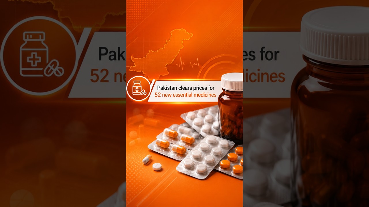 Pakistan clears prices for 52 new essential medicines