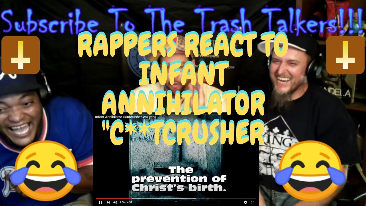 Rappers React To Infant Annihilator 
