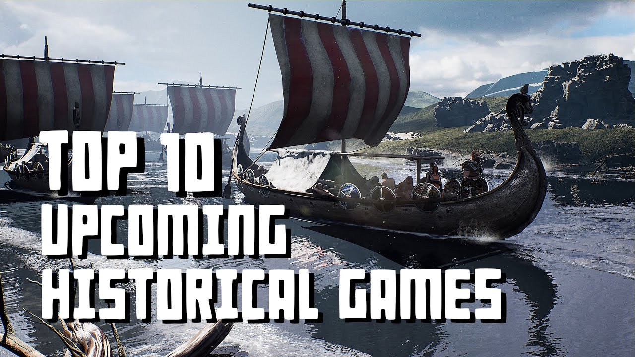 Top 10 Upcoming Historical Games (2021 and beyond)