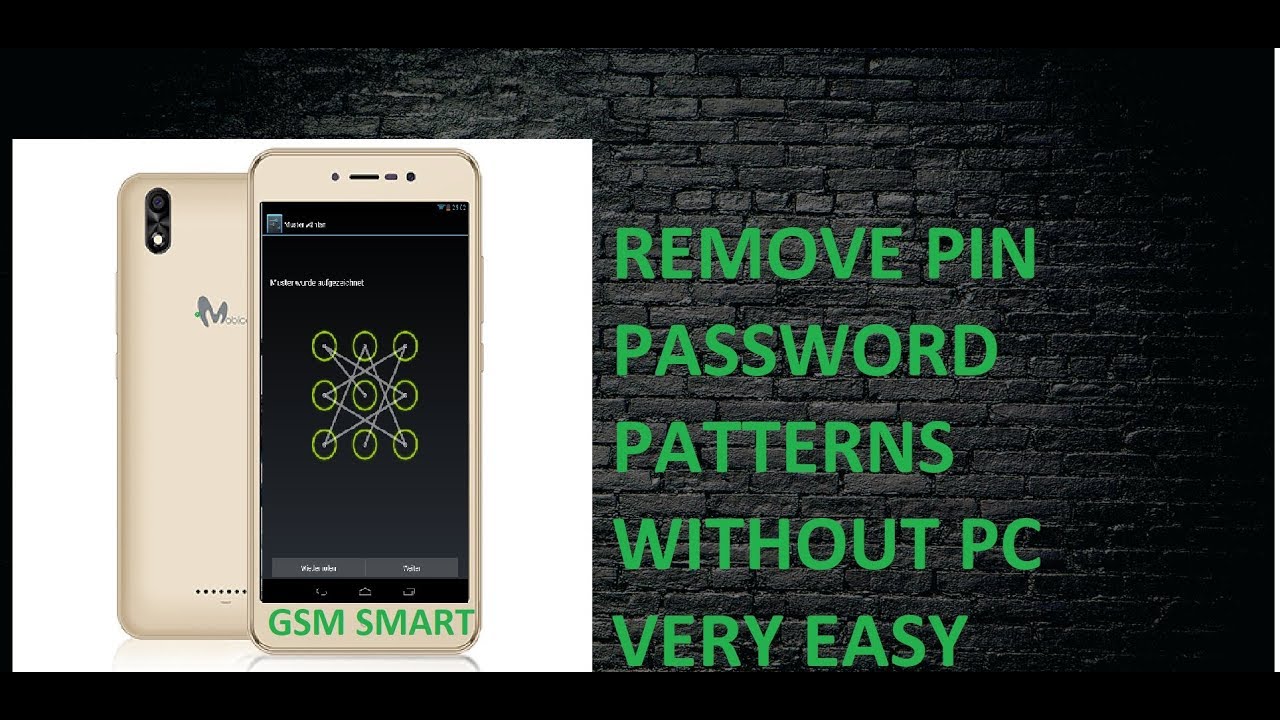 REMOVE PASSWORD PATTERN MOBICELL PURE PLUS AND ALL MOBICELL 2018 PHONE