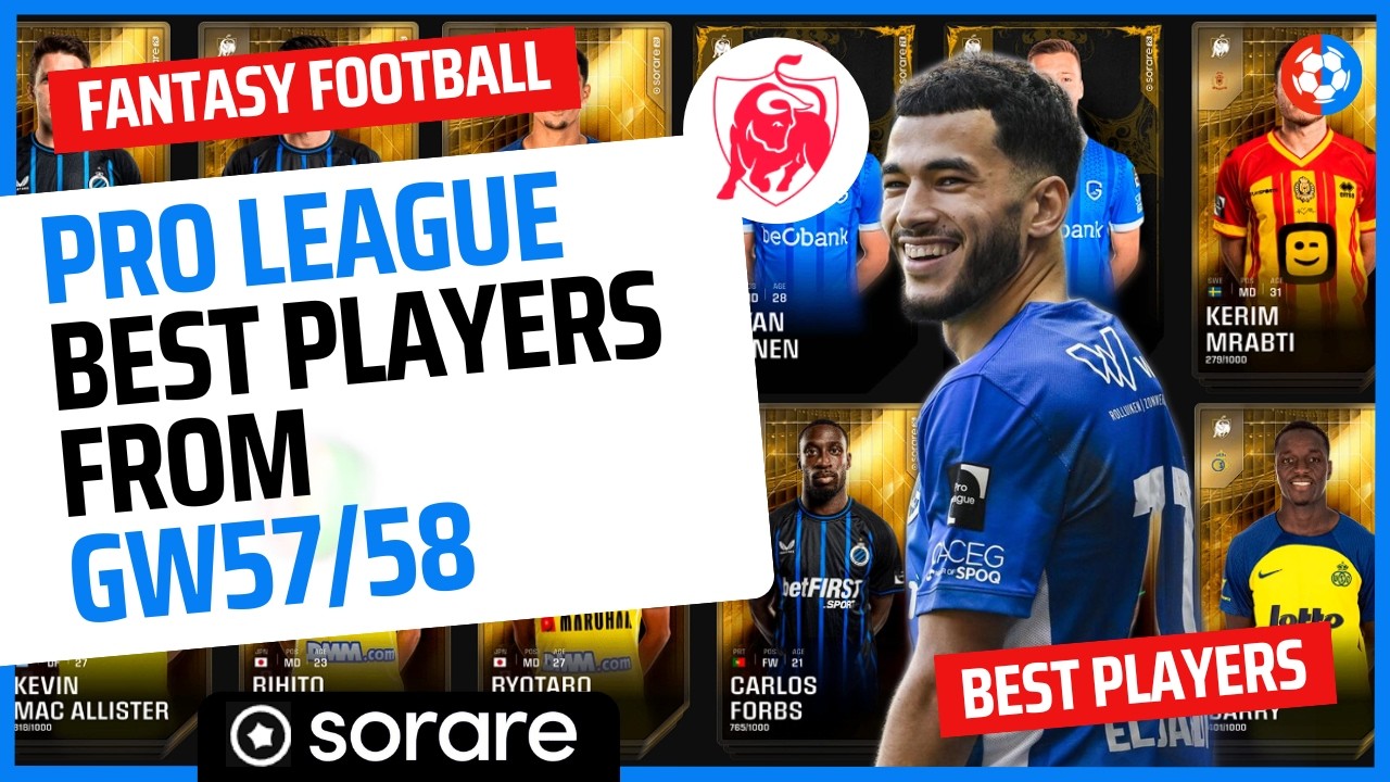 Sorare Pro League Weekly Recap - GW 57 & 58 Top Scores