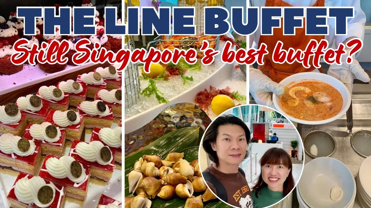 Is The Line Shangri La still the best All You Can Eat Singapore Hotel restaurant?