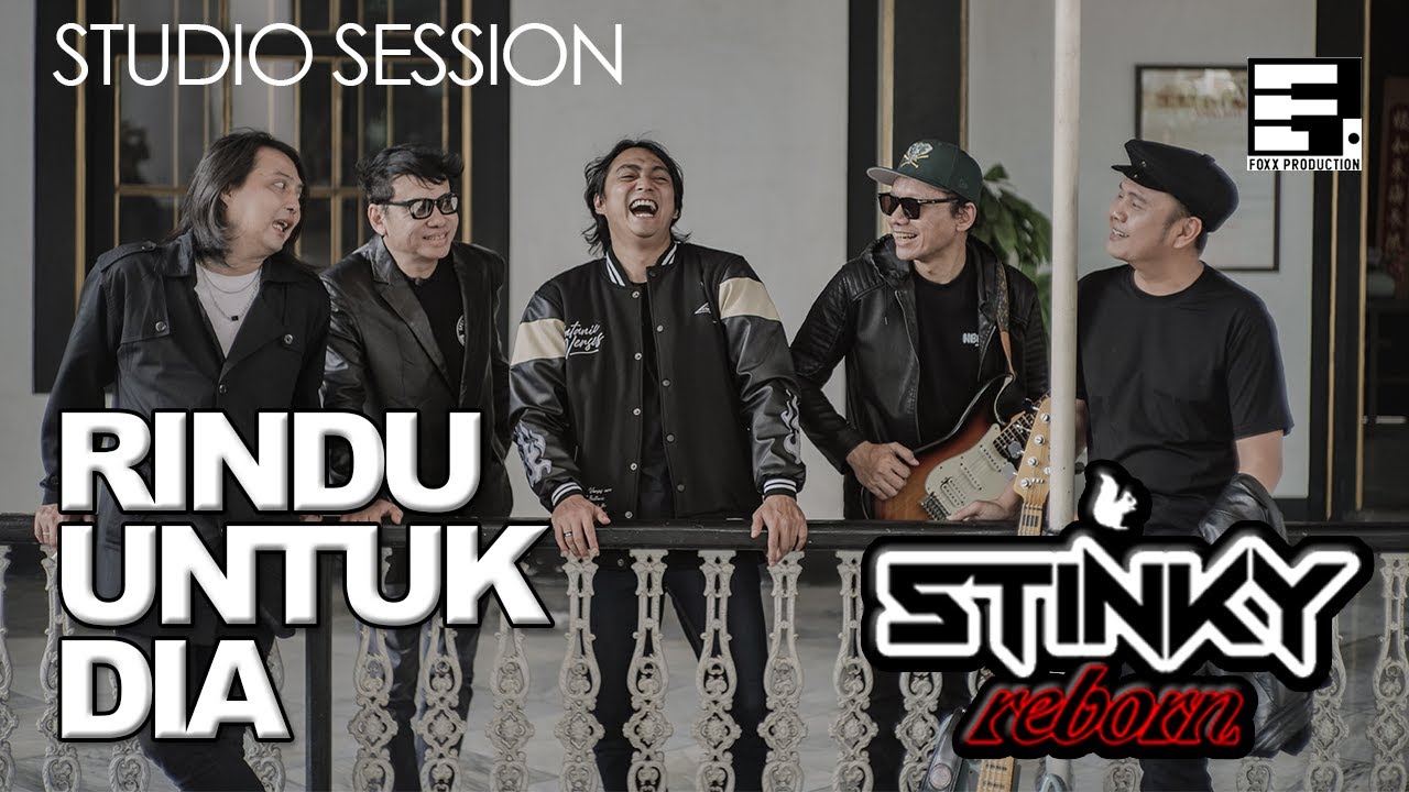 STINKY - Rindu Untuk Dia I STUDIO SESSION