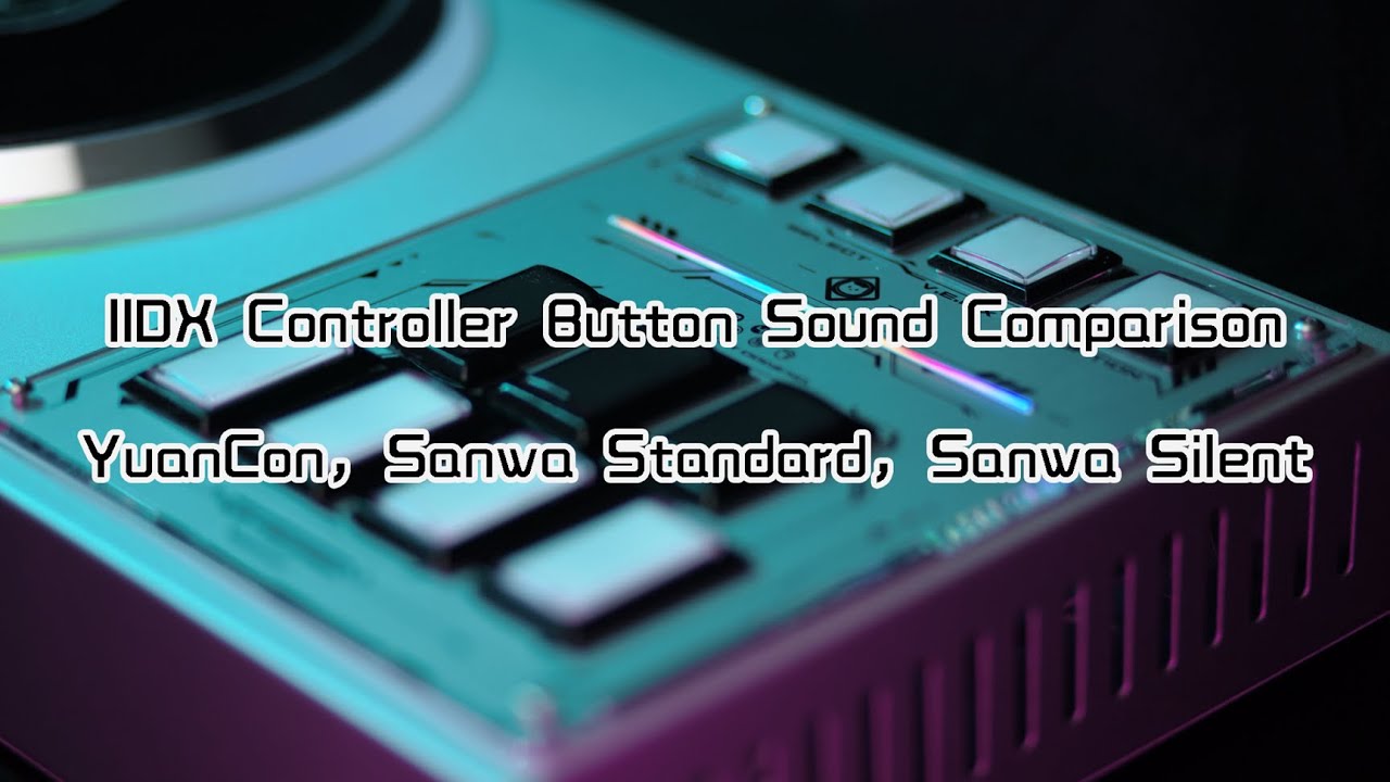IIDX Controller Button Sound Comparison | YuanCon, Sanwa Standard, Sanwa Silent