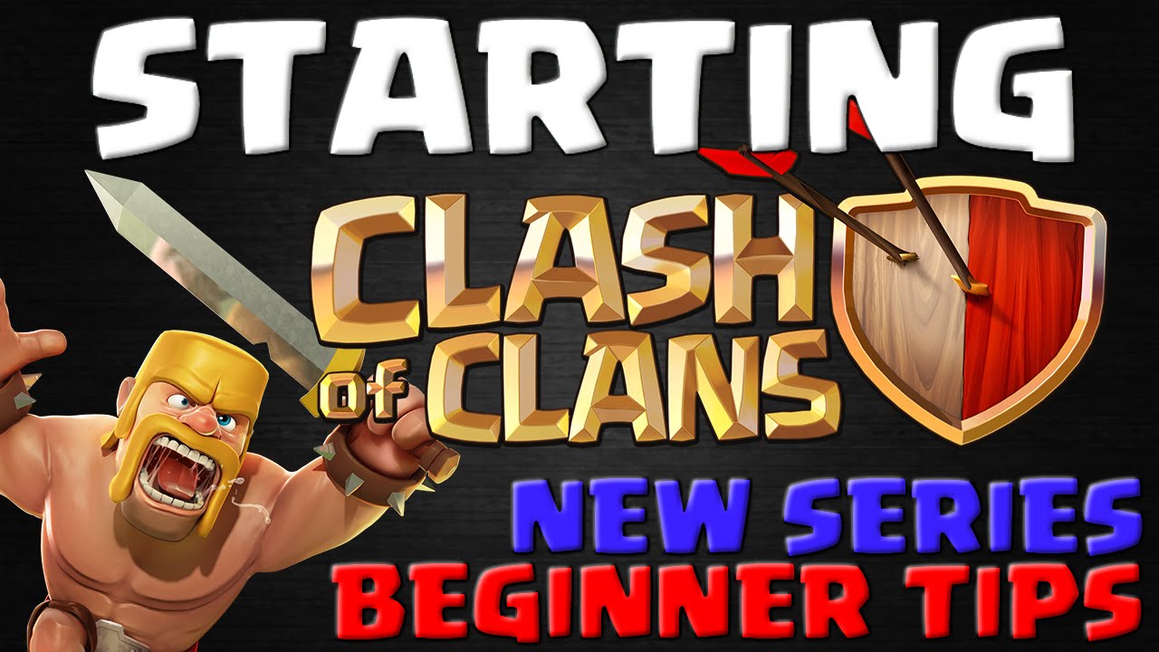 How To Start Clash of Clans &ndash; Beginner Tips and Tutorial Guide