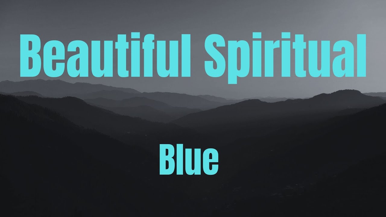 Beautiful Spiritual || Blue || karaoke