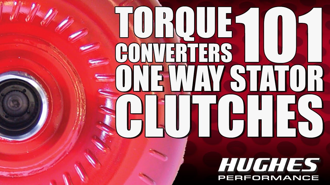 Ep. 3 Torque Converters 101: One Way Stator Clutches